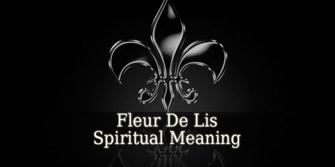 Fleur De Lis Spiritual Meaning