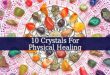 Crystals For Physical Healing