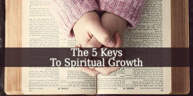 Keys To Spiritual Growth