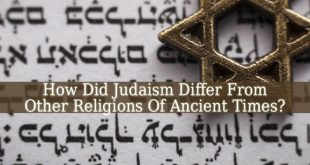 How Did Judaism Differ From Other Religions Of Ancient Times