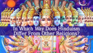 In Which Way Does Hinduism Differ From Other Religions